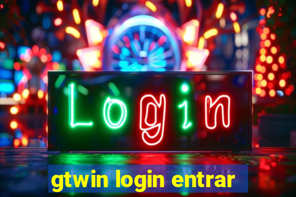 gtwin login entrar